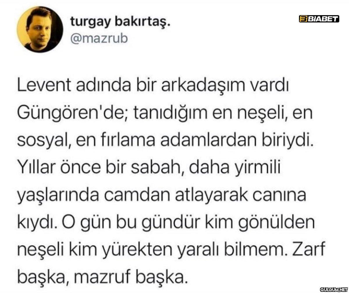 turgay bakırtaş. @mazrub...