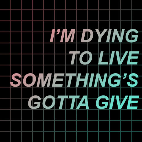SOMETHING’S GOTTA GIVE // ALL TIME LOW