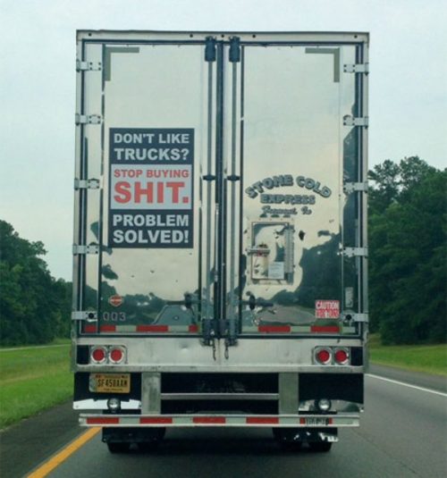 …. the Truck’s not wrong…