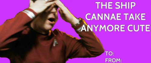 some genuine captrek valentines that r fun for the whole family