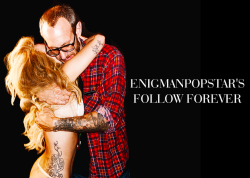 enigmanpopstar:  This is my first Follow Forever, I’d like to thank all of you for making my dashboard fabulous and funny. At least, I unfollowed a lot of people so probably I will do another FF soon. But I just wanted to make it right now because of