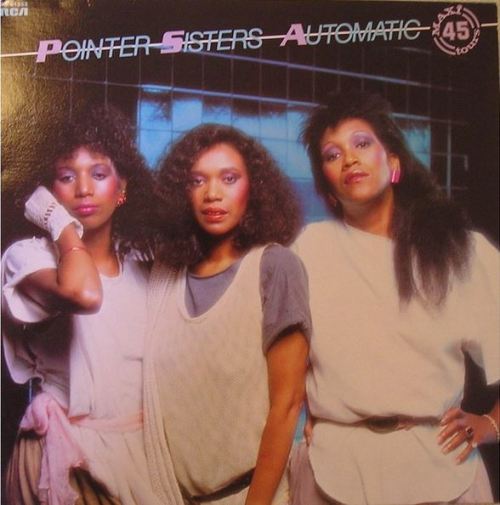 vinyloid:  Pointer Sisters - Automatic 