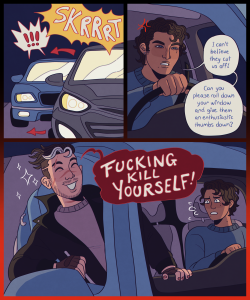 Based On A Real Thing That Happened To @kingworm And I While They Were Driving And I Was Mad, But This