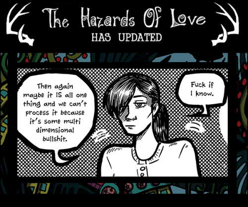 Today: Veronica gets philosophical.|| read today’s page || read the first page || follow the t