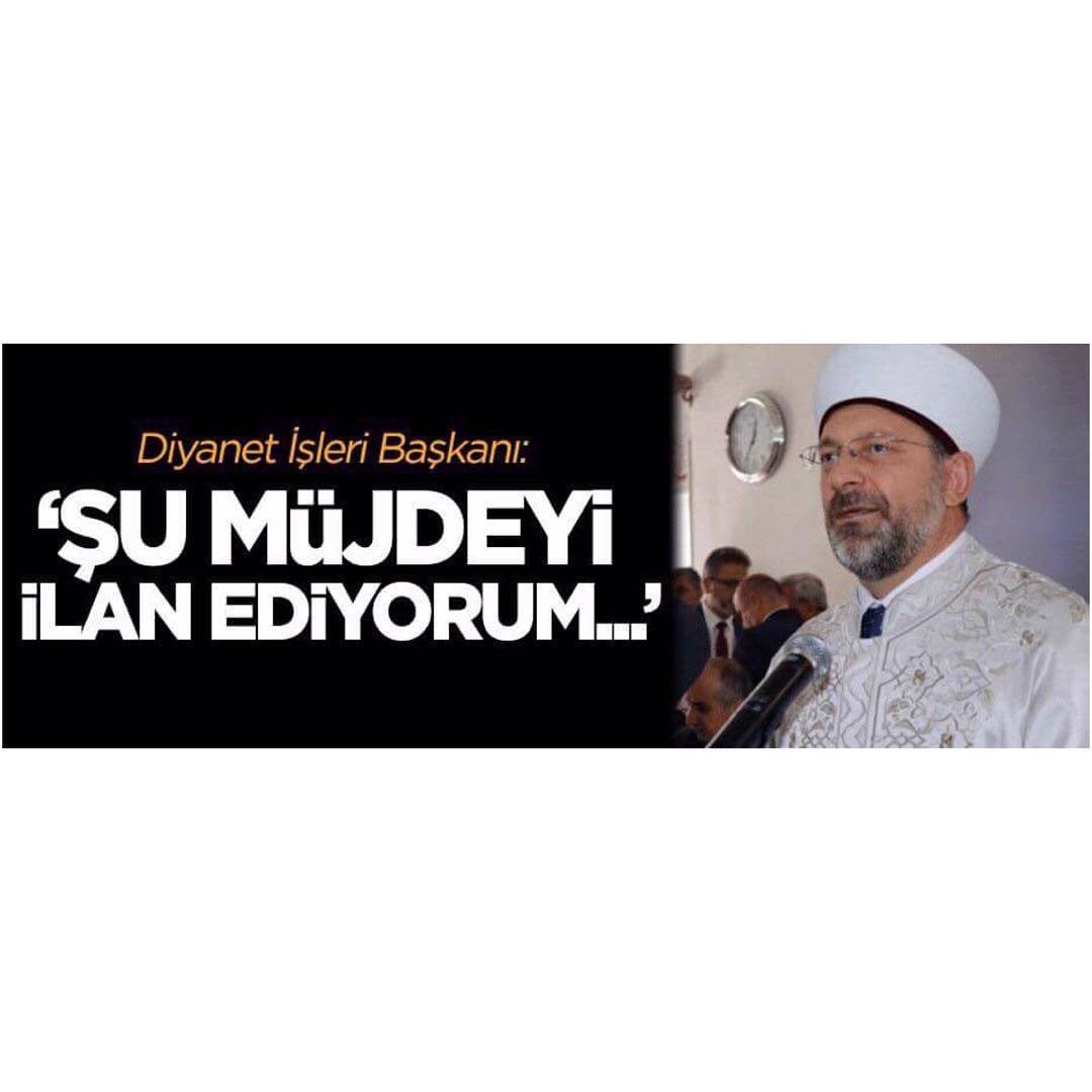 Diyanet İşleri Başkanı:
ŞU...