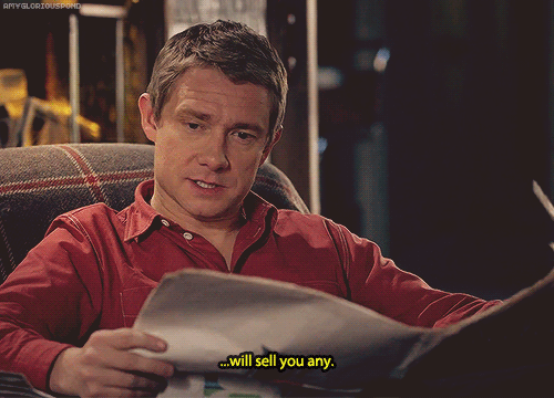 amygloriouspond:   ∞ Scenes of Sherlock  No-one within a two mile radius’ll sell