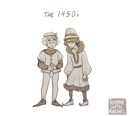 rhymewithrachel:Anything’s better than the 1450s