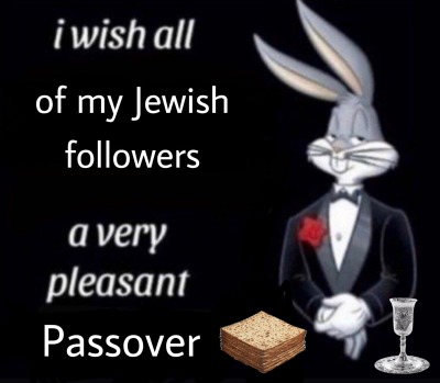 mintytrifecta:[image description: the bugs bunny in a tuxedo “I wish all a very pleasant evening” meme edited to say “I wish all of my Jewish followers a very pleasant passover”. Next to bugs is a photo of a small stack of matzo