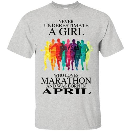 A Girl Who Loves Marathon And Was Born In April T-Shirts, Hoodie, Tank