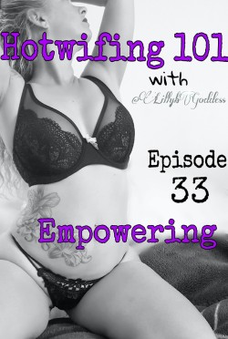 lillybgoddess:  EmpoweringIts that day again…Hotwifing