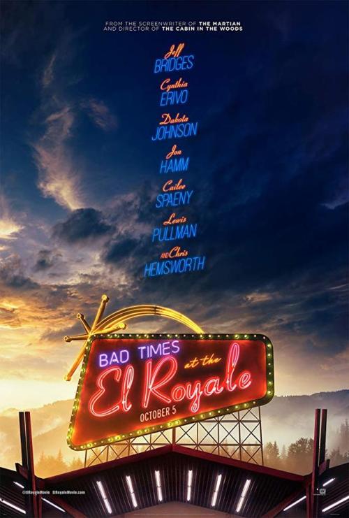 2019:16 — Bad Times at the El Royale(2018 - Drew Goddard) ***