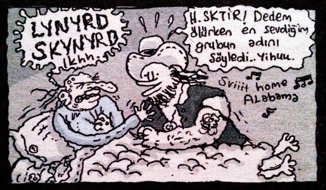 - LYNYRD SKYNYRD ıkhh.. 
-...