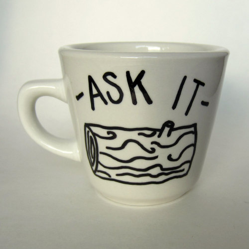 twinpeaksart: (via ASK IT Log Lady from Twin Peaks quote mug white by MoonriseWhims)