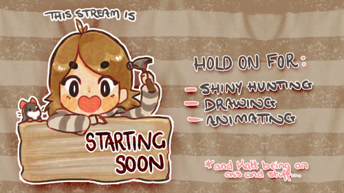 I’m going to be streaming on Twitch real soon! ;u; I’m going to be drawing Pokemon (taking requests)