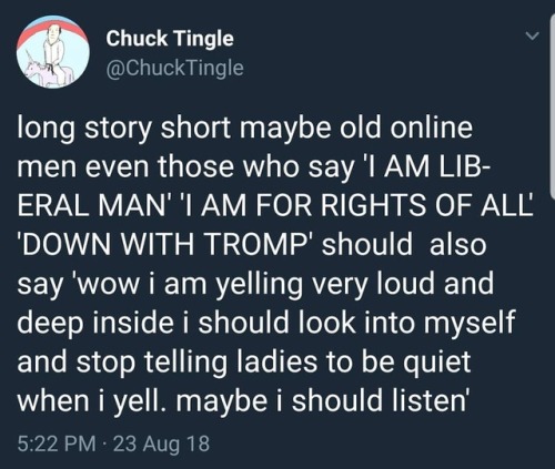 bohtie:I love that in 2018 I realized that I only trust maybe a half dozen men and one of them is Chuck Tingle