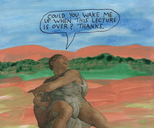Could you wake me up when this lecture is over? Thanks. &ndash; Michael Lipsey