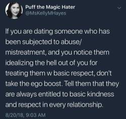 shadowraiku:  shadowraiku: I saw this on facebook and honestly yeah ok this has become a somewhat popular post, and I just want to add on because I realise this just says about dating, but it extends to friendships too. just be aware of this and remind