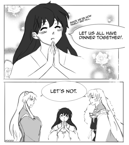 rocioo: angelhart79: Kagome:“Since we’re now family and all, let us all have dinner