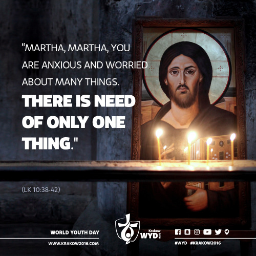 SUNDAY GOSPEL, LUKE 10:38-42 Do you know the &ldquo;only one thing&rdquo;? What should be important 