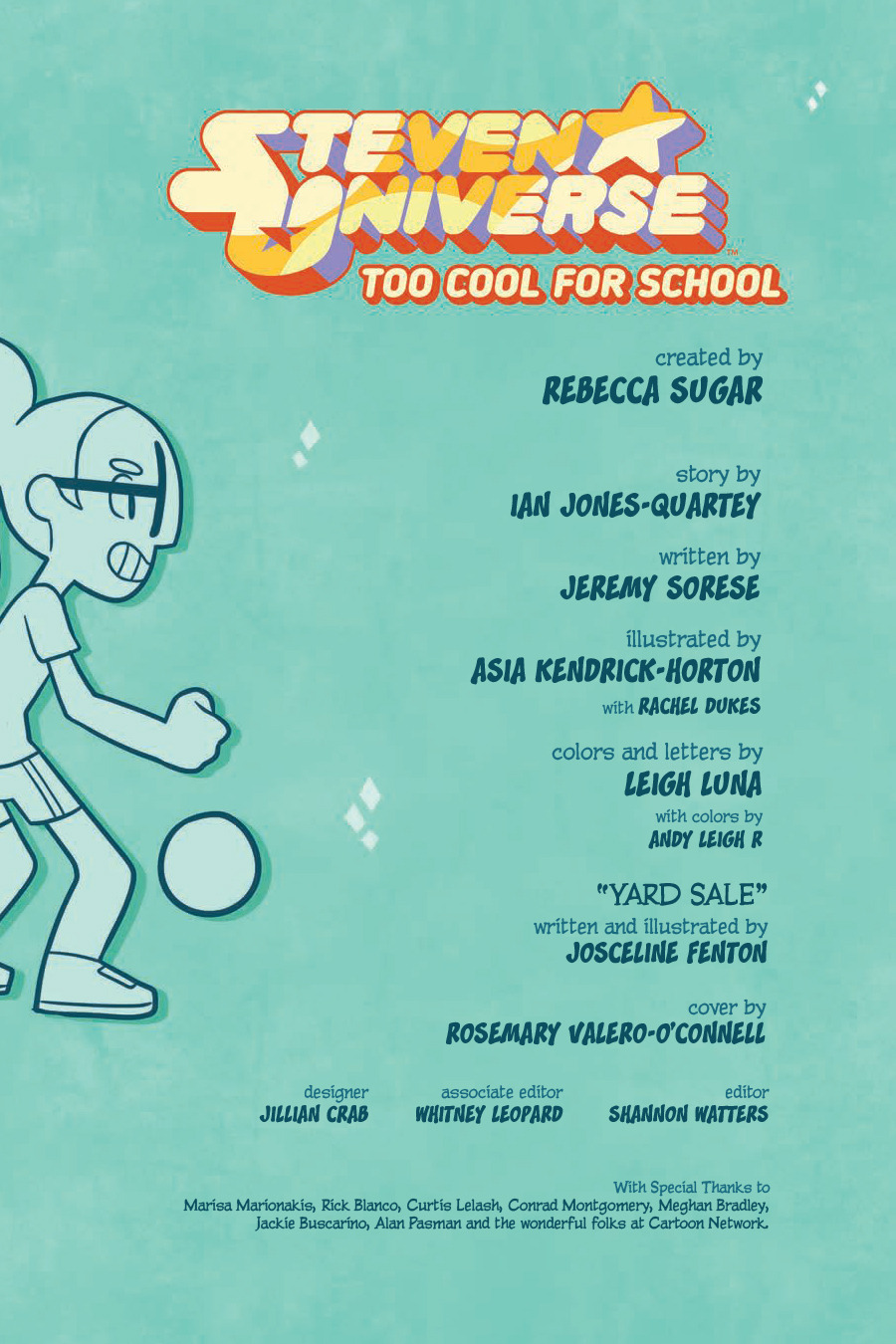 kaboomcomics:  STEVEN UNIVERSE: TOO COOL FOR SCHOOL OGNThe Deets: Schoolboy Steven,