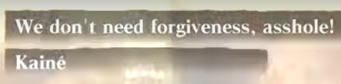 ray-saint:Kainé quotes, the 3rd and final part (NieR Gestalt)See also: Part 1, Part 2