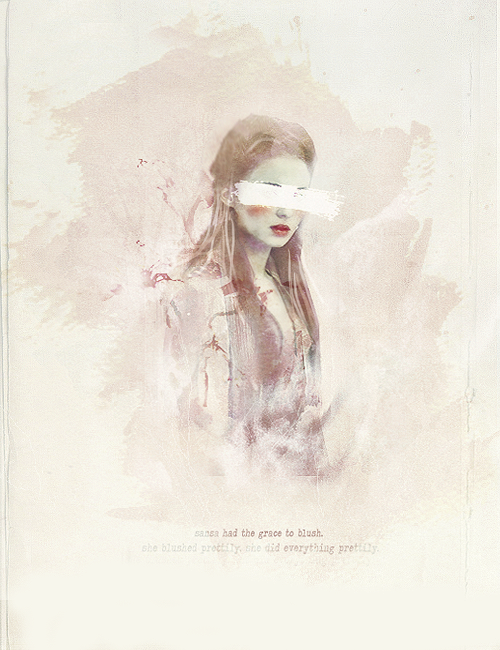 jmoparrillas:  Sansa had the grace to blush. She blushed prettily. She did everything prettily.