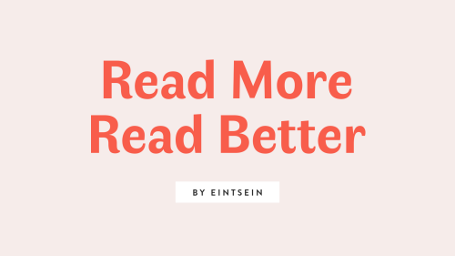 eintsein:Read More, Read BetterMany of us are looking for more ways to enjoy our time at home in the