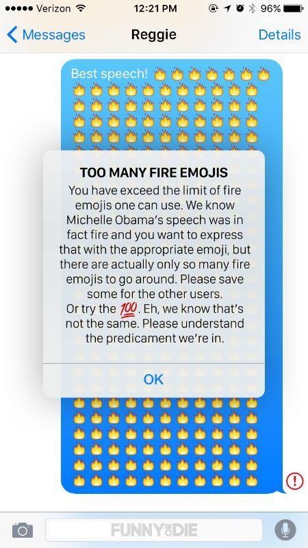 What Happens When You Try To Overload On Fire Emoji’s After Michelle Obama’s Speech Michelle Obama’s speech last night caused an instant fire emoji recession. Ration the remaining ones wisely for hot mix tapes & bangin’ selfies. 🔥