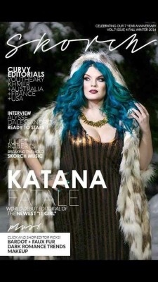 katanafatale:  I apologize if you find typos in my post, I’m crying tears of joy as I write this!   I have the absolute honor to tell you all that I have made my EDITORIAL COVER MODEL debut in SKORCH Magazine with a 12 page spread inside. I have worked