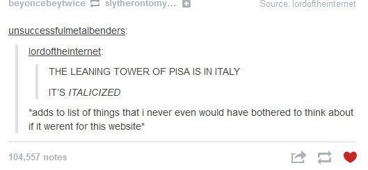 itsstuckyinmyhead:  Times Tumblr Made You Question Life