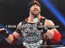 thewweconfessions:  “I think Ryback is for some reason is sexy as hell” 