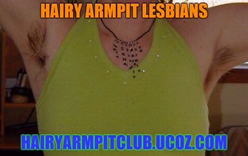 hairyarmpitclub: hairy armpit lesbians