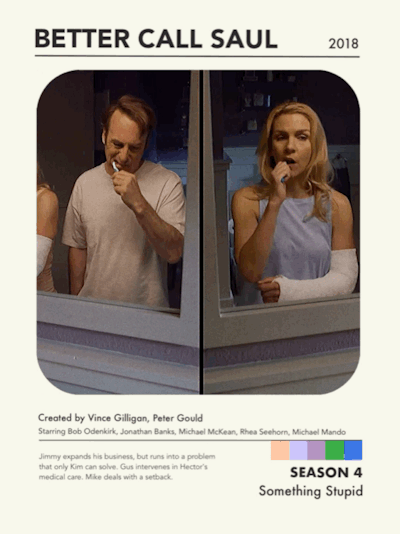 toomanyvocals:BETTER CALL SAUL   SEASON 4Created by Vince Gilligan & Peter Gould. Design from here.