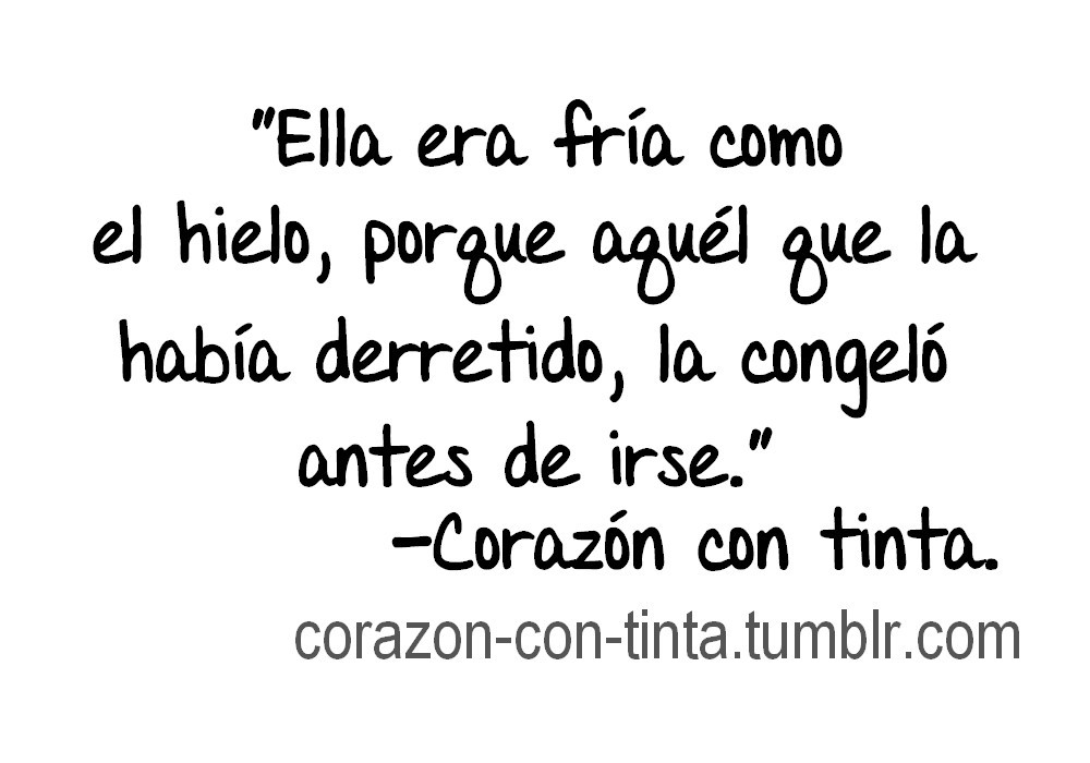 corazon-con-tinta:  Fría como el hielo… Normalmente, escribiendo es como logro