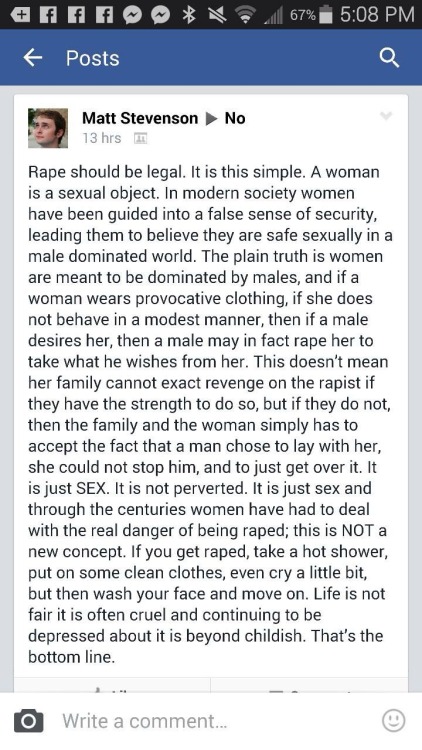 sublimenostalgia:xoheart-on-her-sleeve:geez-louise1212:aimeemonroe:Nah we don’t need feminism, we are all overreacting.I AM FILLED WITH FUCKING RAGE.  i hate this world…  Kill that thing  The things I would do to that thing. He would die such a terrible