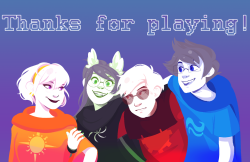 brozoi:  brozoi:  ITS 5AM AND IM SHAKING ALL OVER I IM GONNA MISS THESE SILLY KIDS AND THEIR HEROIC ANTICS SO MUCH…………..  another thing ill miss about homestuck is getting 5000 notes in like an hour from u crazy nerds 