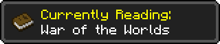 minecraft achievement style image saying 'Currently reading: war of the worlds