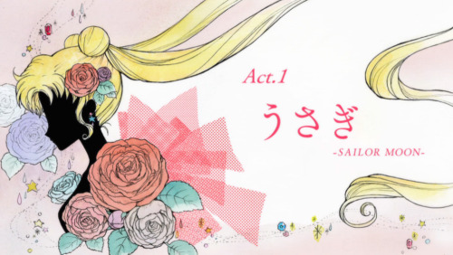  Sailor Moon Crystal - Episode 1 Opening/Intermission/End Cards  So gorgeous! <3