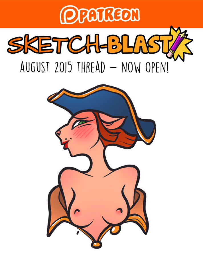 The Patreon Sketch-BLAST thread for August is up! Head on over to Patreon to post