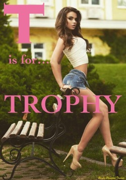 gingerbimbo: bimbo-princess-owner: T is for trophy. I wish so bad that I could be a lady’s trophy…  Any sexy lady doms wanna help Ginger out?