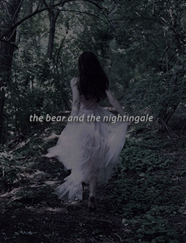 nina-zcnik:books read in 2021: The Bear and the Nightingale by Katherine Arden“All my life,” she sai