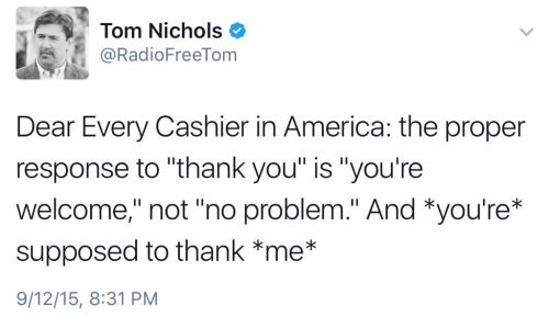 hooligan-nova:  humanityinahandbag:  lucasnoahs:  trjoel: “Millennials are so entitled" Actually, the ‘you’re welcome’/’no problem’ issue is simply a linguistics misunderstanding. Older ppl tend to say you’re welcome, younger ppl tend