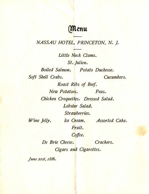 Menu Monday: Princeton’s Class of 1876 10th reunion dinner, June 21, 1886.Princeton University Class