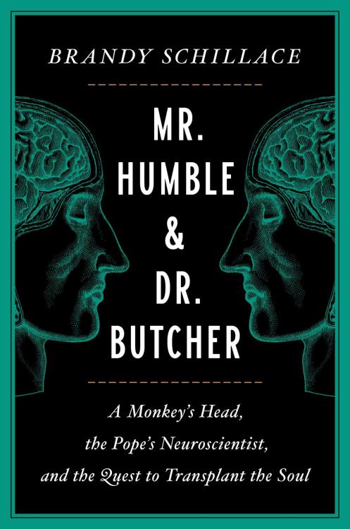 Learn about the doctor who tried to transplant the human soul: Mr. Humble & Dr. Butcher.More: Cu