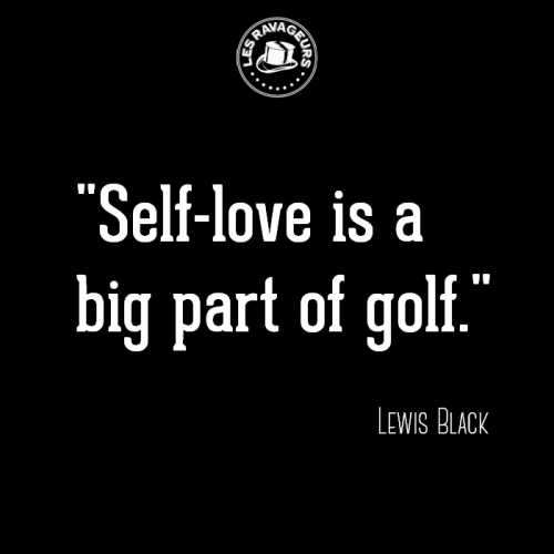 Ravageurs play golf. | Lewis Black