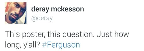 mysoulhasgrowndeep-liketherivers: land-of-propaganda: #Ferguson #ShawShooting &ldquo;How long wi