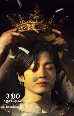 I Do || JJK FanFic - Prologue
