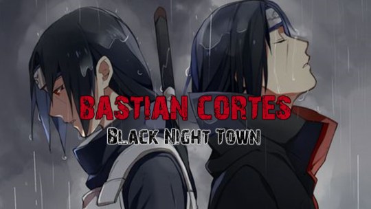 Naruto Shippuden Ending 27 (Cover Español) Black Night Town