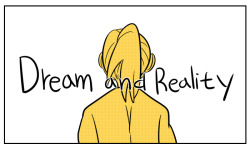 rainbowrowell:  diaemyung:  Dream and Reality