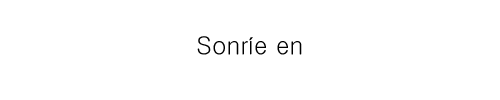 sintisinmi:  Sonríe eres hermosa. 